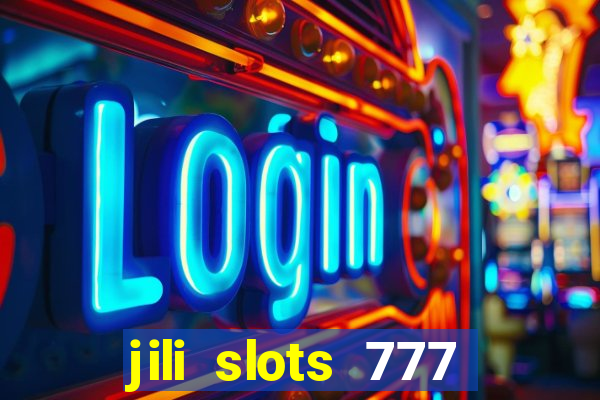 jili slots 777 lucky casino