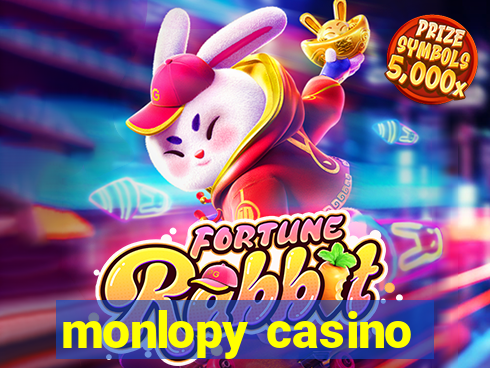 monlopy casino