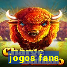 jogos fans