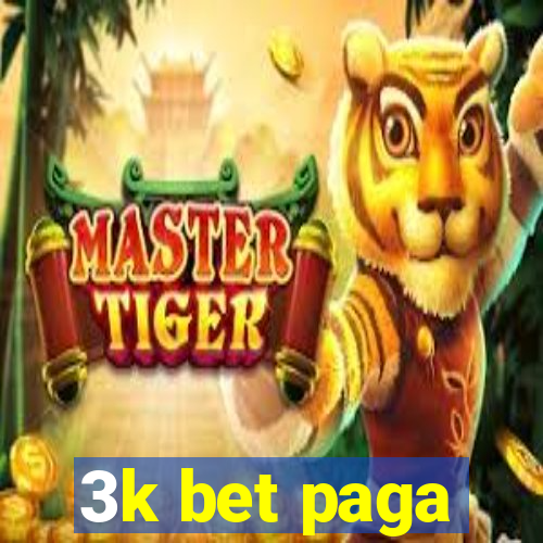 3k bet paga