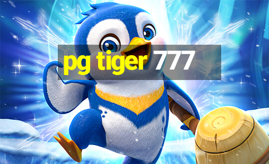 pg tiger 777