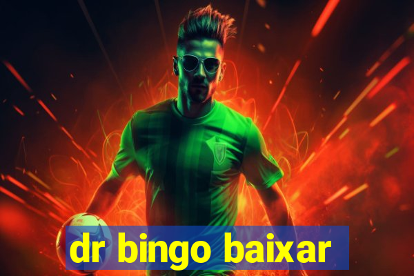 dr bingo baixar