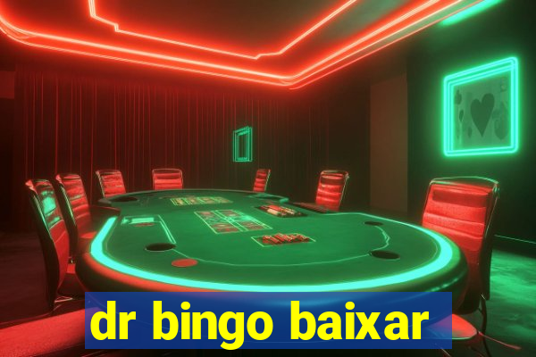 dr bingo baixar