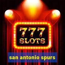 san antonio spurs