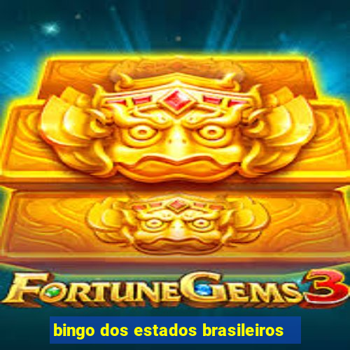 bingo dos estados brasileiros