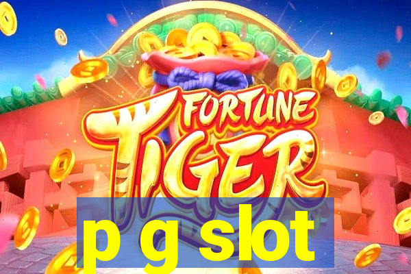 p g slot