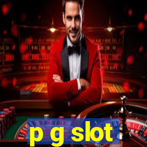 p g slot