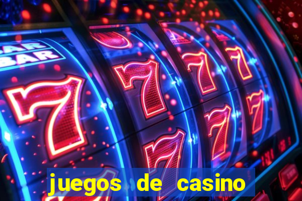 juegos de casino gratis 777 slots