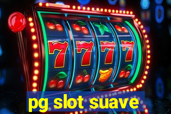 pg slot suave