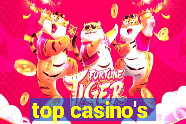 top casino's