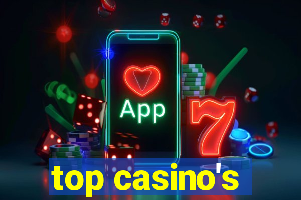 top casino's