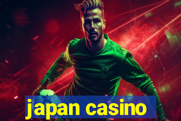 japan casino