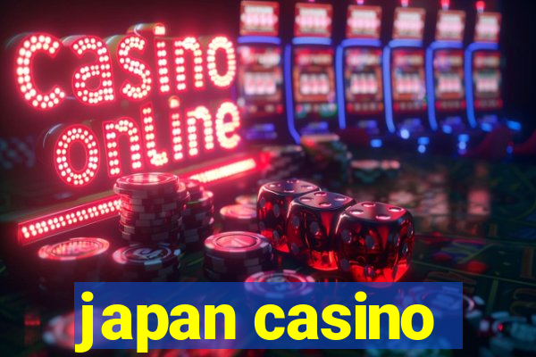 japan casino