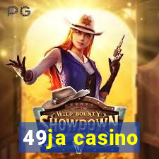 49ja casino