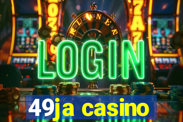 49ja casino