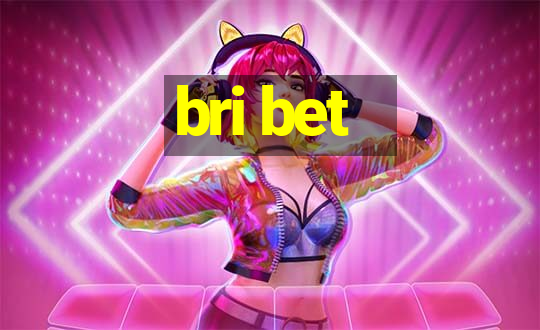 bri bet