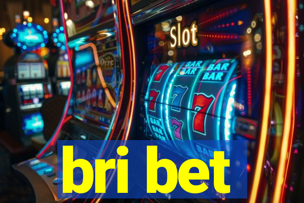 bri bet