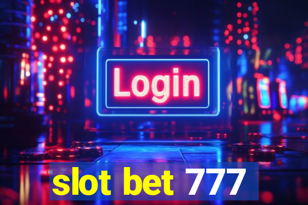 slot bet 777