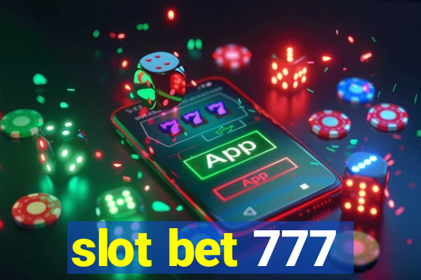 slot bet 777