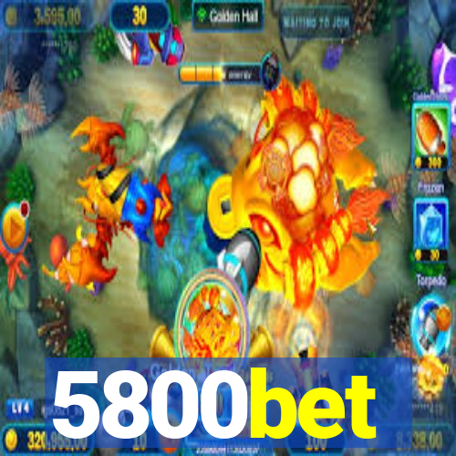 5800bet