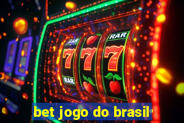 bet jogo do brasil