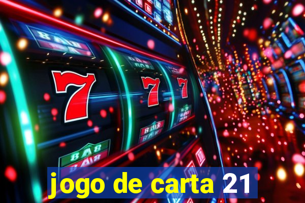 jogo de carta 21