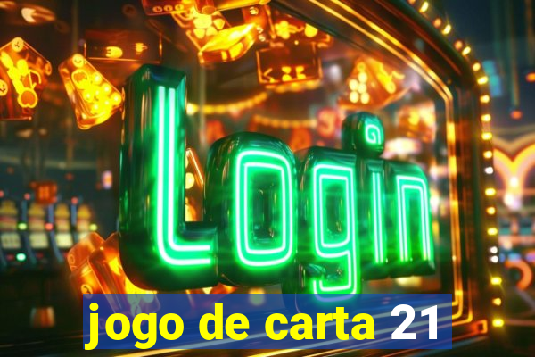 jogo de carta 21