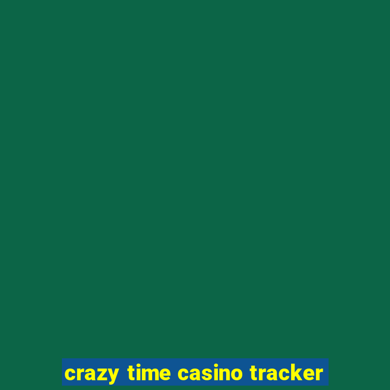 crazy time casino tracker