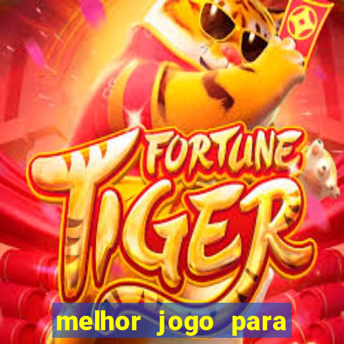 melhor jogo para ganhar dinheiro online