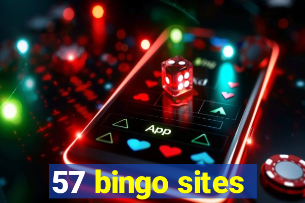 57 bingo sites