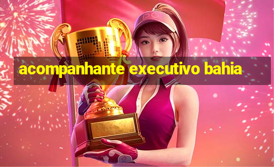 acompanhante executivo bahia