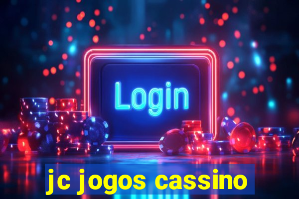 jc jogos cassino