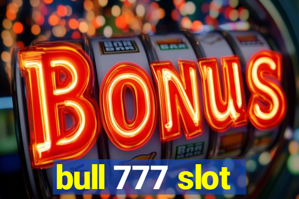 bull 777 slot