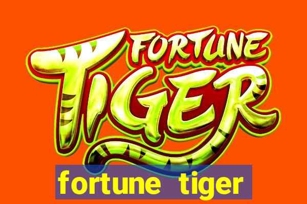 fortune tiger baixar ios