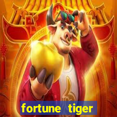 fortune tiger baixar ios