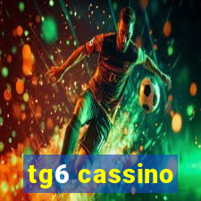 tg6 cassino