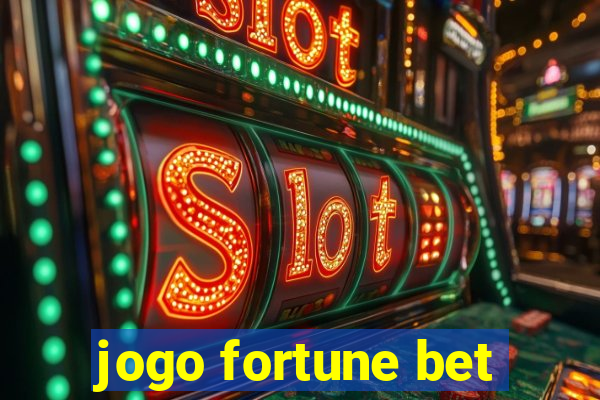 jogo fortune bet