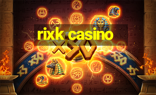 rixk casino