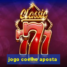 jogo coelho aposta