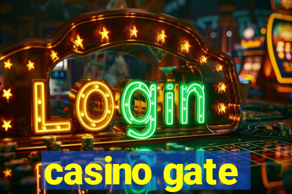 casino gate