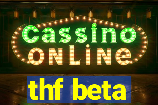 thf beta