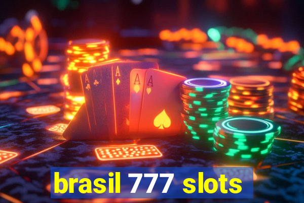 brasil 777 slots