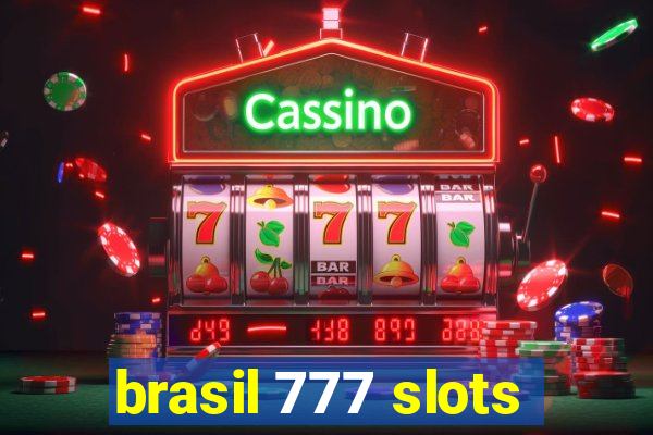 brasil 777 slots