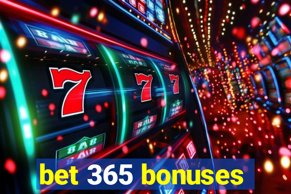 bet 365 bonuses