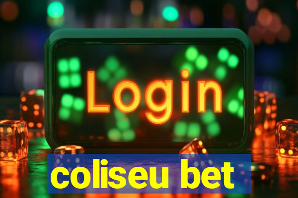 coliseu bet