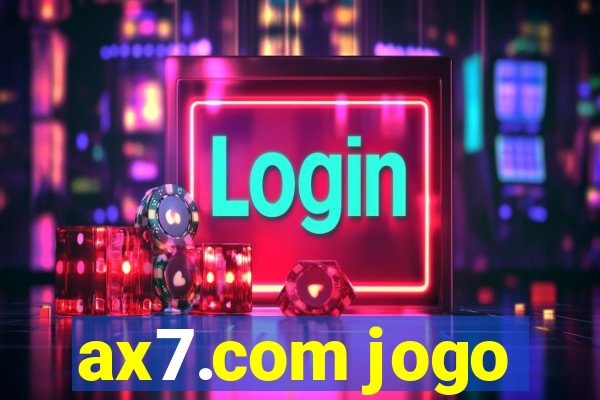 ax7.com jogo