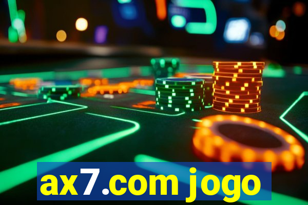 ax7.com jogo