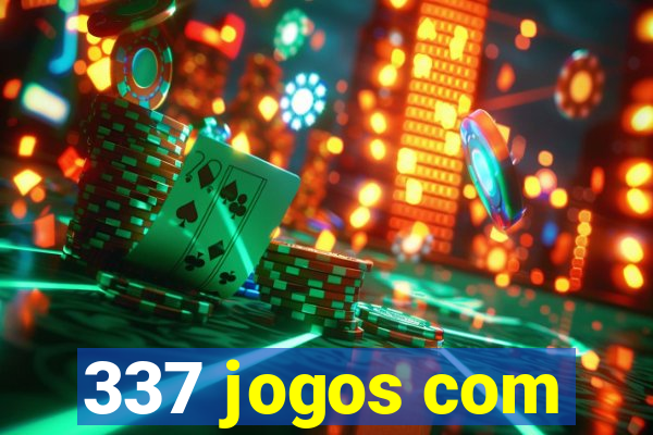 337 jogos com