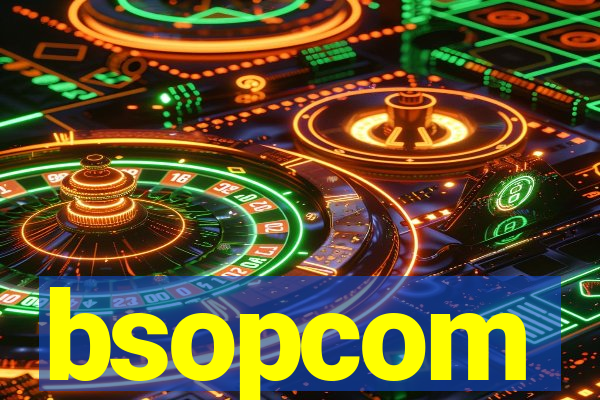 bsopcom