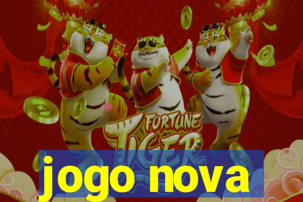 jogo nova